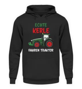 Echte Kerle fahren Traktor  - Unisex Kapuzenpullover Hoodie