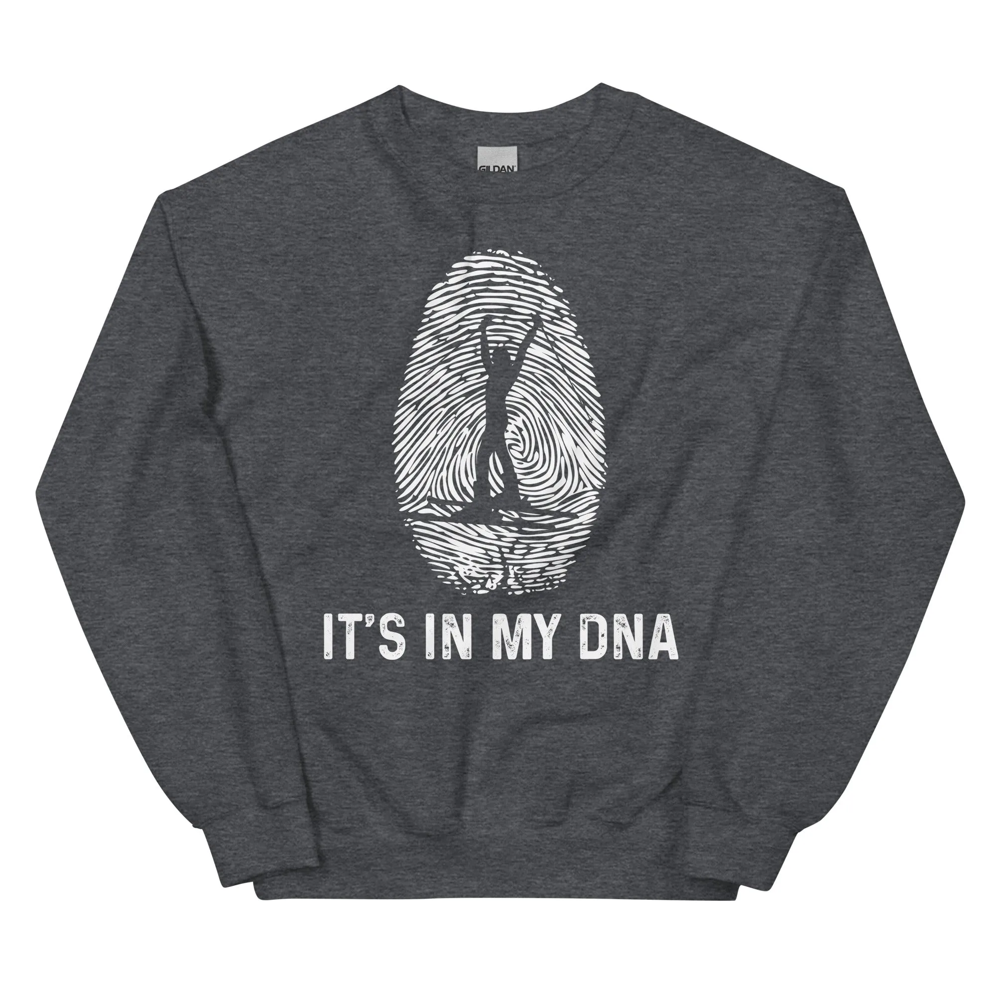 It's In My DNA 1 - Sweatshirt (Unisex)